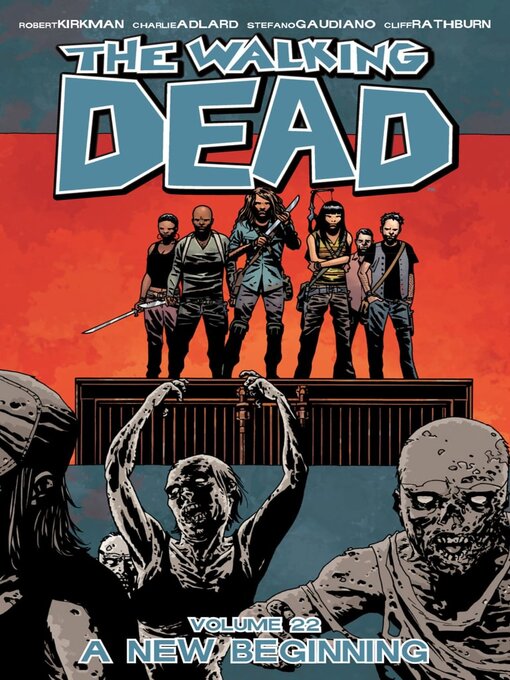 Title details for The Walking Dead (2003), Volume 22 by Robert Kirkman - Available